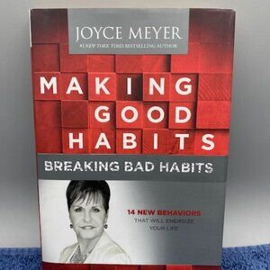Making Good Habits, Breaking Bad Habits : 14 New Behaviors That Will Energize